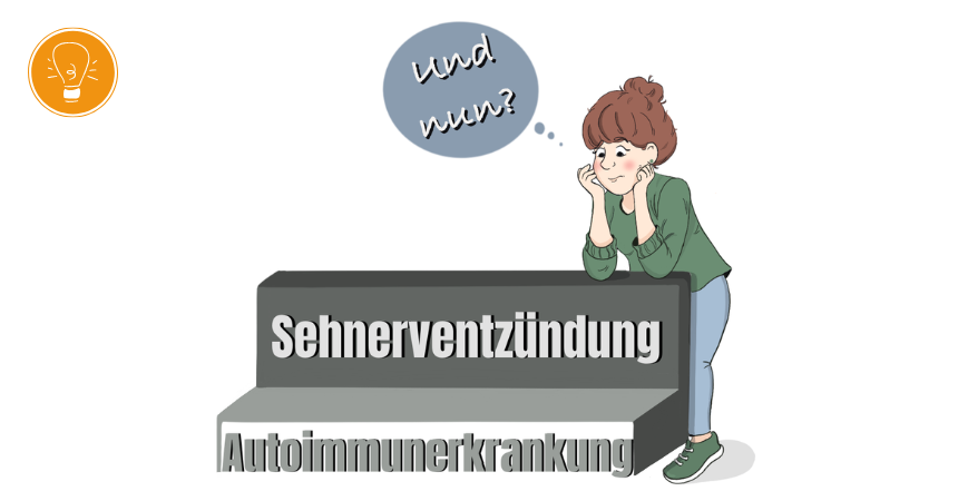 Begleiterkrankung Sehnerventzündung ‒ trauen Sie Ihren Augen nicht