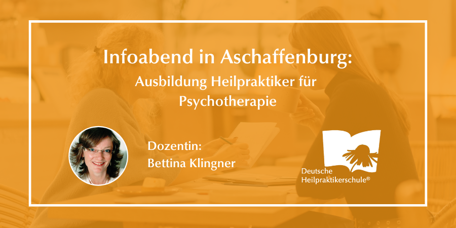 Infoabend: Heilpraktiker für Psychotherapie in Aschaffenburg