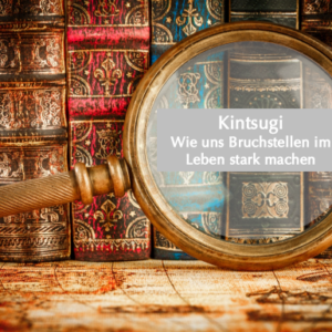 Buchvorstellung: Kintsugi