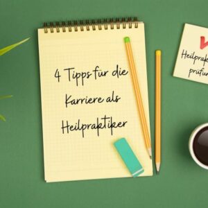 Mündliche Heilpraktikerprüfung geschafft – 4 Tipps für die Karriere als Heilpraktiker