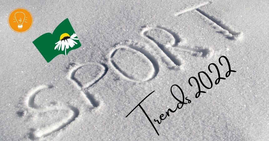 Sporttrends des Jahres 2022 – Nachhaltigkeit & Natur